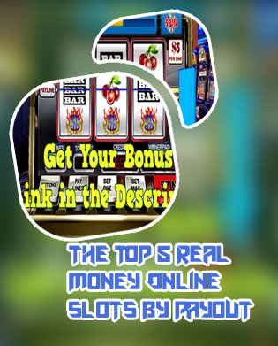 Online slots that pay real money